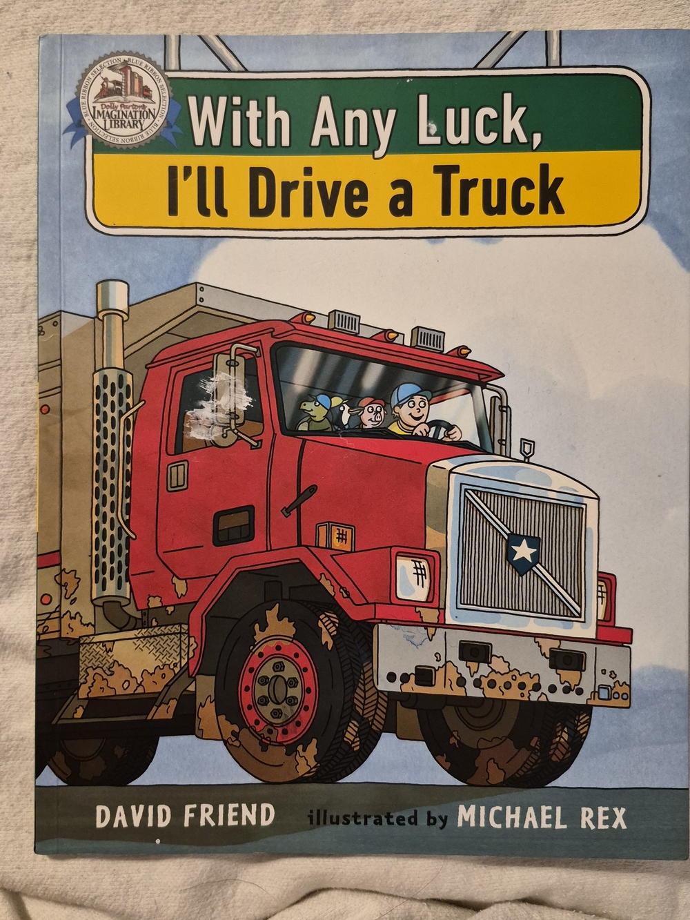 Dolly's Imagination Library With Any Luck, I'll Drive a Truck
